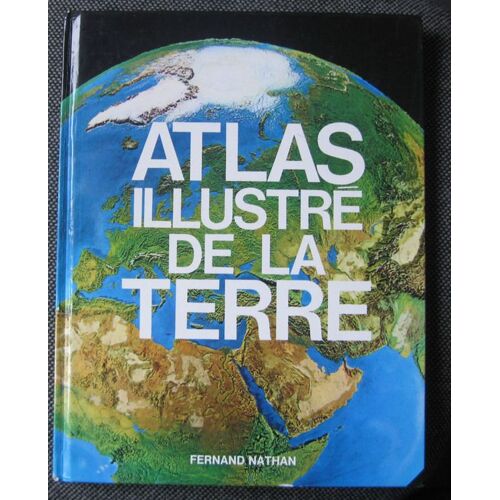 Atlas Illustre De La Terre
