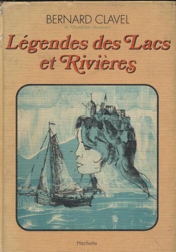 Légendes Des Lacs Et Rivières