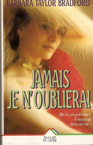Jamais Je N'oublierai