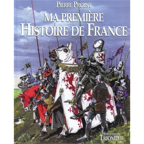 Ma Première Histoire De France