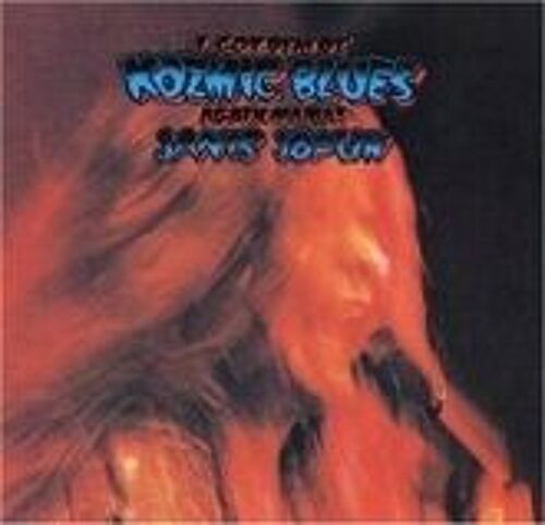 I Got Dem Ol'kozmic Blues...