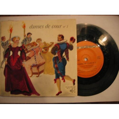 Danses De Cour  N° 2 Branle De Bourgogne /Gaillarde / Courante : Passepied " Avec Livret Partition )