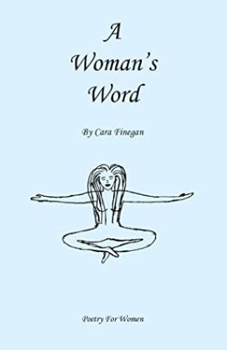 A Woman's Word: Poetry For Women