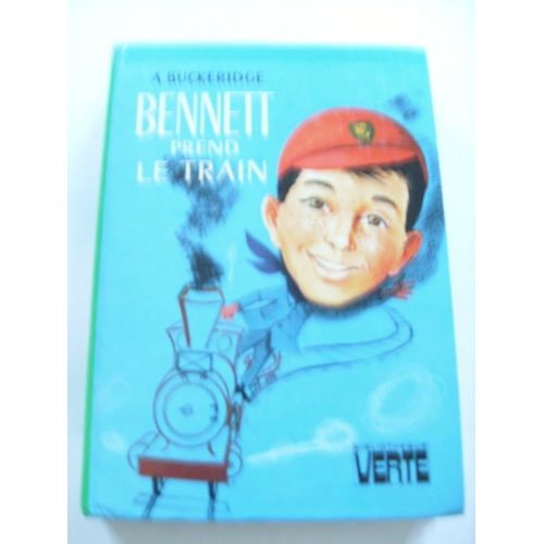 Bennett Prend Le Train