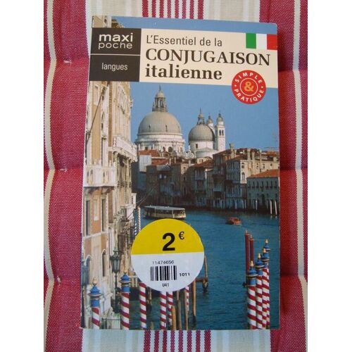L'essentiel De La Conjugaison Italienne