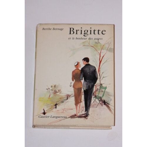 Brigitte Et Le Bonheur Des Autres