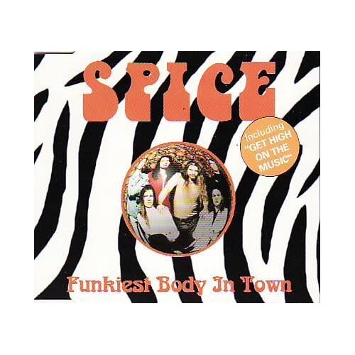 Funkiest Body In Town/Get High On The Music