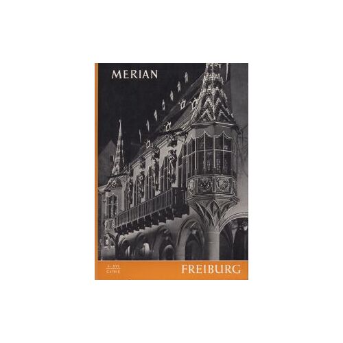 Merian 7 Juli 86 : Freiburg Im Breisgau Merian 7 Juli 86 : Freiburg Im Breisgau