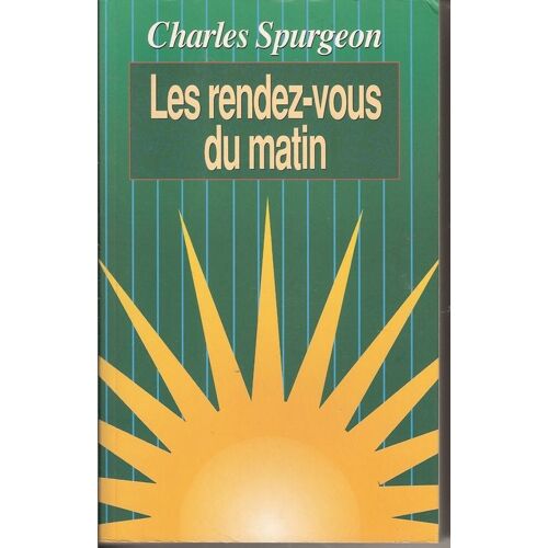 Les Rendez-Vous Du Matin - Méditations Quotidiennes