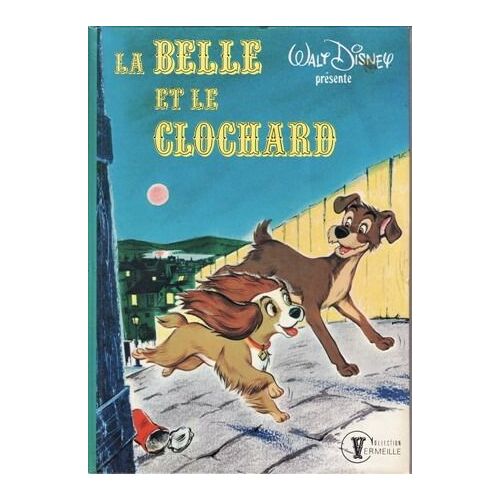 La Belle Et Le Clochard