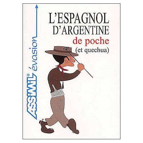 L'espagnol D'argentine De Poche (Et Quechua)