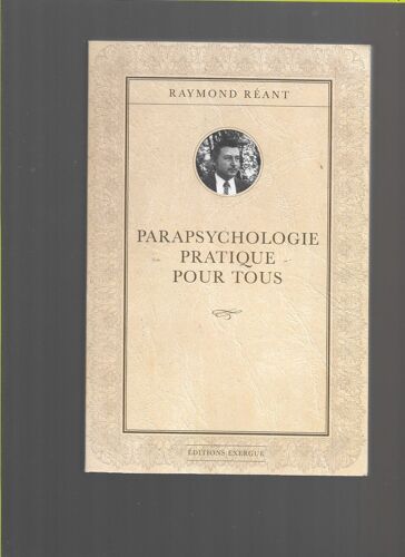 Parapsychologie Pratique Pour Tous, Raymond Reant