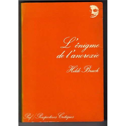L'enigme De L'anorexie