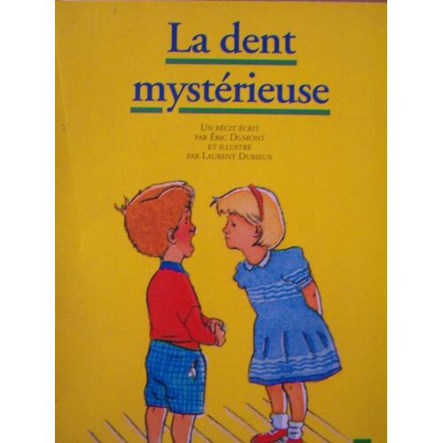 La Dent Mysterieuse Illustre Par Laurent Durieux