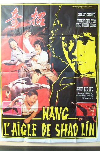 Wang L'aigle De Shao Lin - Affiche Originale - 160 X 120 Cm