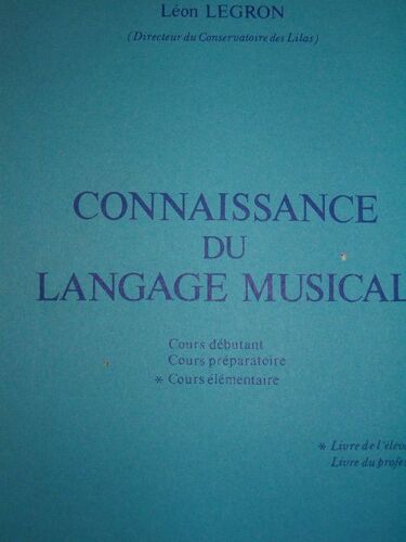 Connaissance Du Langage Musical Cours Elementaire Livre De L'eleve Ref G 2324 B