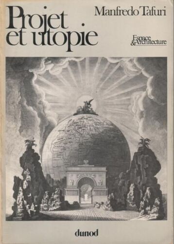 Projet Et Utopie - De L'avant-Garde À La Métropole