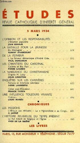 Etudes Tome 218 N° 5 - L Opinion Et Les Responsabilités, L Émotion Populaire Par Jean Rimaud, La Bataille Pour La Jeunesse En Allemagne Par Robert D Harcourt, De La Ferveur Par Paul Doncoeur, Les(...)