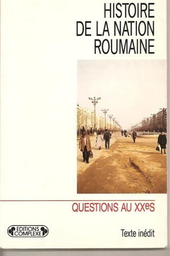 Histoire De La Nation Roumaine
