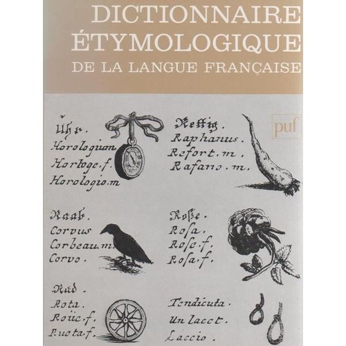 Dictionnaire Etymologique De La Langue Francaise