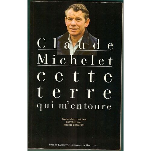 Cette Terre Qui M'entoure