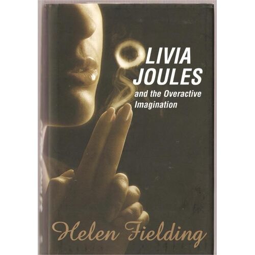 Olivia Joules And The Overactive Imagination