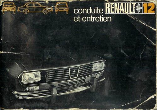 Brochure Renault 12 Conduite Et Entretien