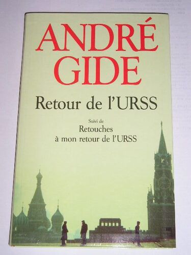 Retour De L'urss, Suivi De Retouches À Mon Retour De L'urss