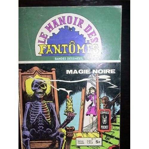 Le Manoir Des Fantomes  N° 11 : Magie Noire