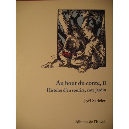 Au Bout Du Conte - N° 2 - Histoire D'en Sourire, Côté Jardin