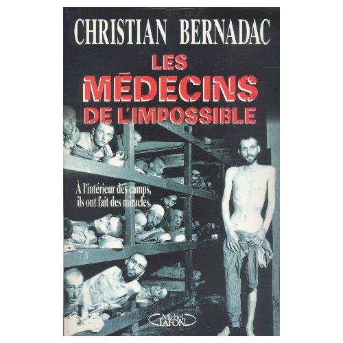 Les Médecins De L'impossible