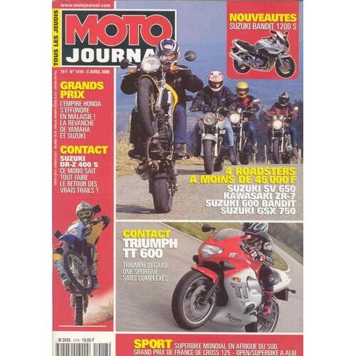 Moto Journal  N° 1418 : Suzuki Bandit 1200 S; 4 Roadsters: Suzuki Sv 650,Kawasaki Zr-7; Suzuki 600 Bandit,Suzuki Gsx 750; Triumph Tt 600