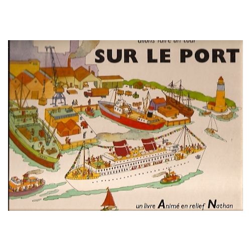 Allons Faire Un Tour Sur Le Port
