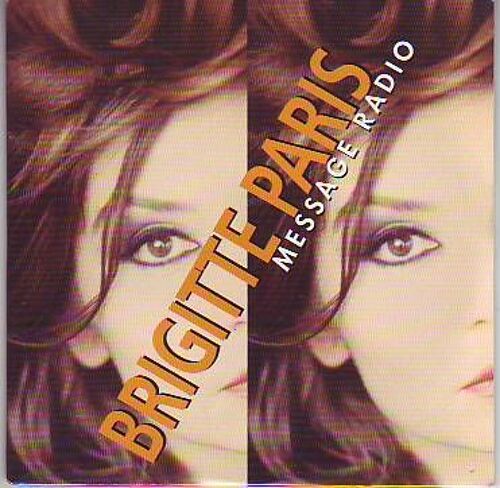 Paris Brigitte - Cdsingle - Message Radio