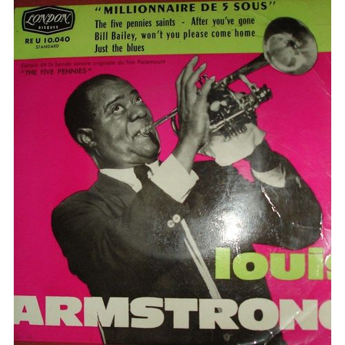 Millionnaire De 5 Sous <Br>The Five Pennies Saints<Br>After You've Gone<Br>Bill Bailey<Br>Just The Blues