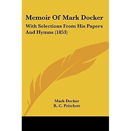 Memoir Of Mark Docker