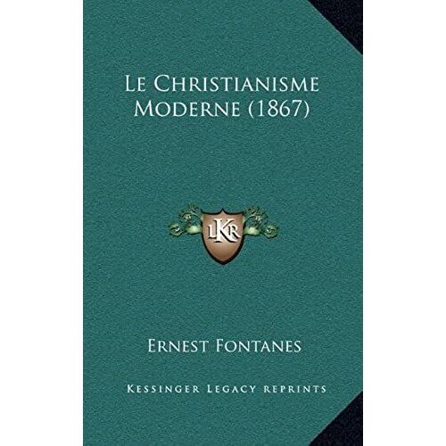 Le Christianisme Moderne (1867)