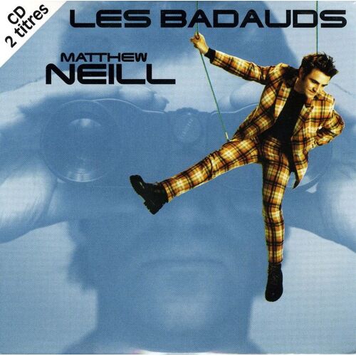Neill Matthew - Cdsingle - Les Badauds