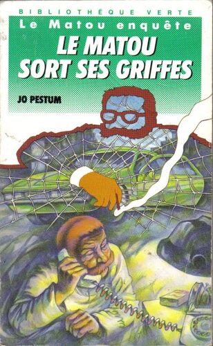 Le Matou Enquête Tome 3 - Le Matou Sort Ses Griffes