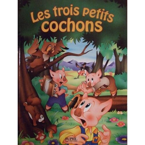 Les Trois Petits Cochons