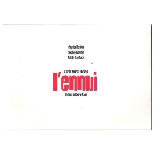 L'ennui N° 0 : Dossier De Presse Du Film De Cedric Kahn Avec Charles Berling, Sophie Guillemin, Arielle Dombasle, Robert Kramer