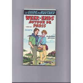 Week-Ends Autour De Paris