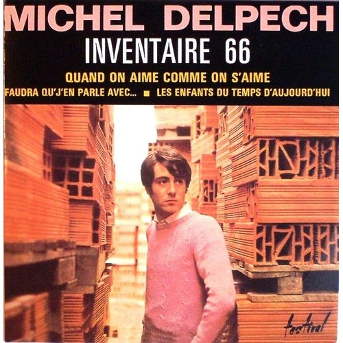 Quand On Aime Comme On S'aime (Rose De France De La Chanson) - Faudra Qu'j'en Parle Avec ... - Inventaire 66 - Les Enfants Du Temps D'aujourd'hui - 1966
