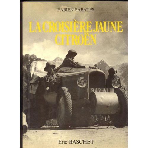 1931-1932, La Croisière Jaune Citroën