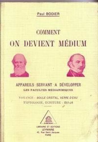 Comment On Devient Médium. Appareils Servant À Développer Les Facultés Médianimiques