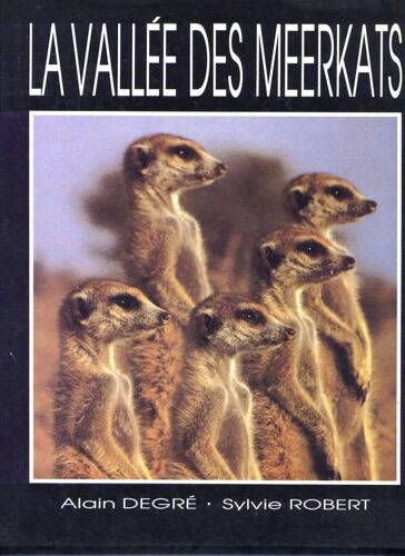 La Vallee Des Meerkats