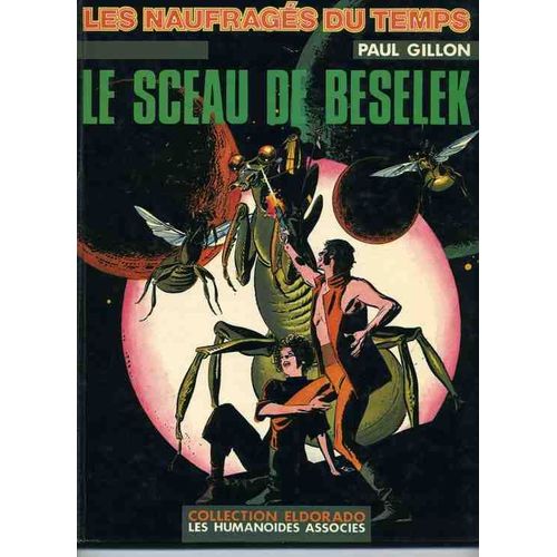 Les Naufrages Du Temps T7.  - Le Sceau De Beselek