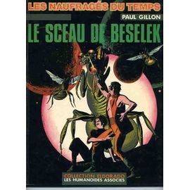 Les Naufrages Du Temps T7.  - Le Sceau De Beselek