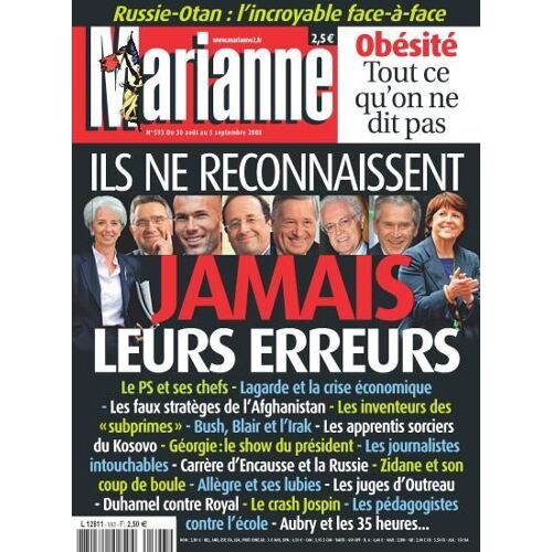 Marianne  N° 593 : Ils Ne Reconnaissent Jamais Leurs Erreurs - Obesite Tout Ce Qu'on Ne Dit Pas