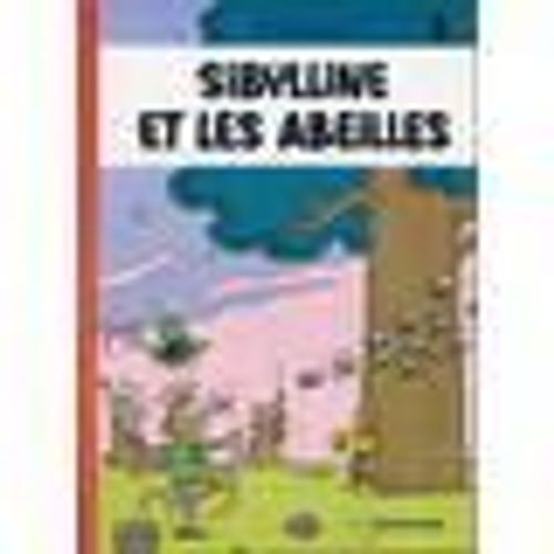 Sibylline Et Les Abeilles